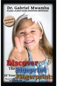 Discover the Blueprint of Your Fingerprints