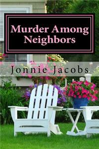 Murder Among Neighbors: A Kate Austen Mystery