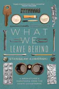 What We Leave Behind: A Birdwatcher's Dispatches from the Waste Catastrophe