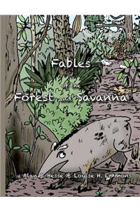 Fables of the Forest and Savanna