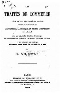 Les traités de commerce, texte de tous les traités en vigueur