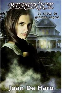 Berenice: La Chica de Guantes Negros