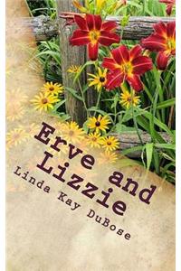 Erve and Lizzie