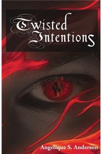 Twisted Intentions