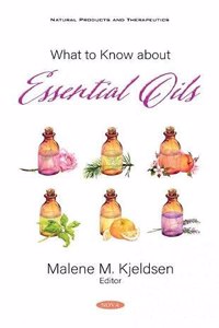 What to Know about Essential Oils