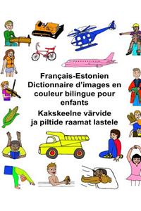 Français-Estonien Dictionnaire d'images en couleur bilingue pour enfants