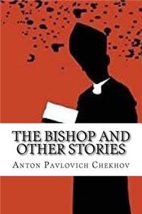 Bishop and Other Stories