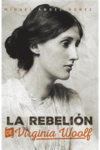 La Rebelión de Virginia Woolf