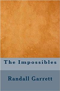 The Impossibles