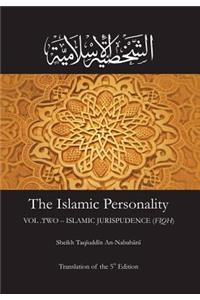 The Islamic Personality Volume 2 (Ashakhsiya Al Islamiya)