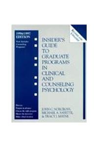Insider's Guide to Graduate Programs in Clinical and Counselling Psychology