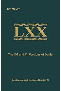 OG and Th Versions of Daniel