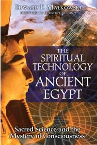 Spiritual Technology of Ancient Egypt