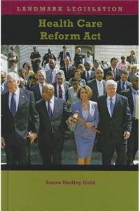 Health Care Reform ACT