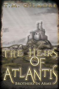 Heirs of Atlantis: Brothers in Arms