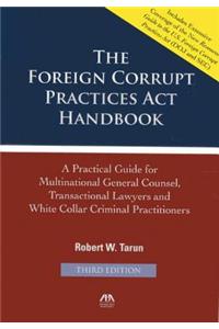 Foreign Corrupt Practices Act Handbook