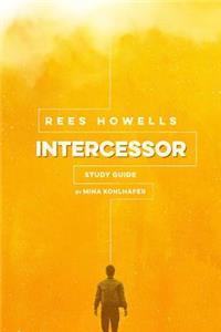 Rees Howells, Intercessor Study Guide