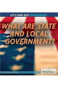 What Are State and Local Governments?