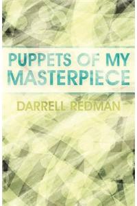 Puppets of My Masterpiece
