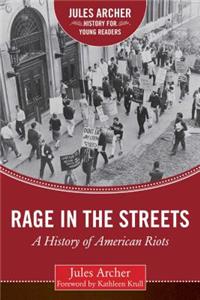 Rage in the Streets