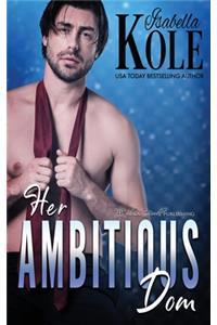 Her Ambitious Dom
