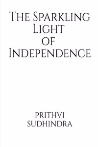Sparkling Light of Independence