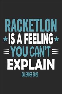 Racketlon Is A Feeling You Can't Explain Calender 2020
