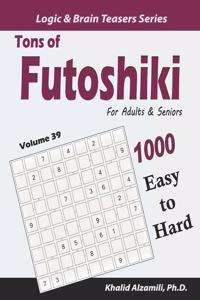 Tons of Futoshiki for Adults & Seniors