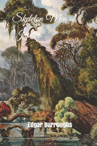 Skeleton Men of Jupiter