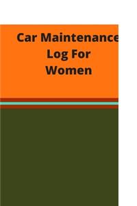 Car maintenance Log For Women