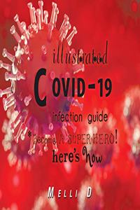 Illustrated Covid-19 Infection Guide
