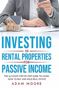 Investing in Rental Properties for Passive Income
