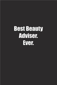 Best Beauty Adviser. Ever.