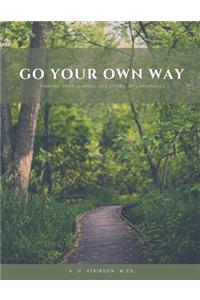 Go Your Own Way