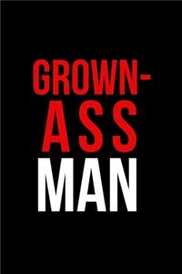 Grown-Ass Man