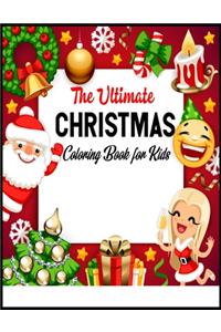 The Ultimate Christmas Coloring Book for Kids