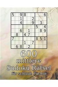 600 mittlere Sudoku Rätsel für schlaue Füchse