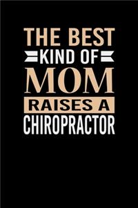 The Best Kind Of Mom Raises A Chiropractor