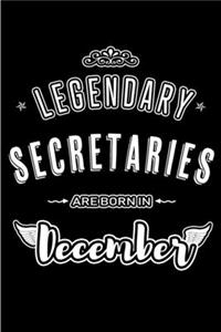 Legendary Secretaries are born in December