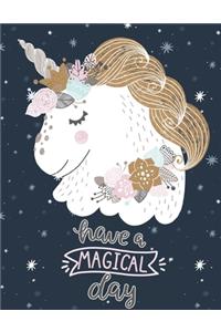 Have A Magical Day