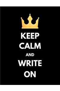 Keep Calm And Write On