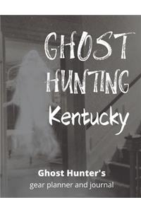 Ghost Hunting Kentucky