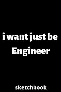 I want just be engineer sketchbook