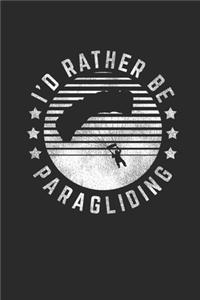 I'd Rather Be Paragliding