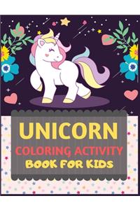 Unicorn Coloring Activity Book For Kids