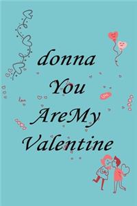 donna you are my valentine