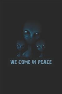 We Come In Peace Alien