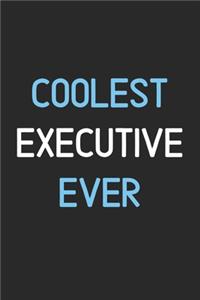 Coolest Executive Ever