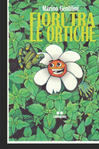 Fiori tra le ortiche