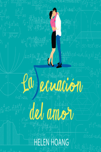 La Ecuación del Amor (the Kiss Quotient)